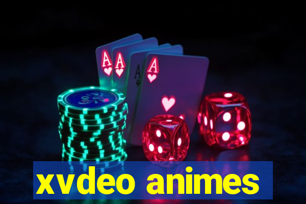 xvdeo animes